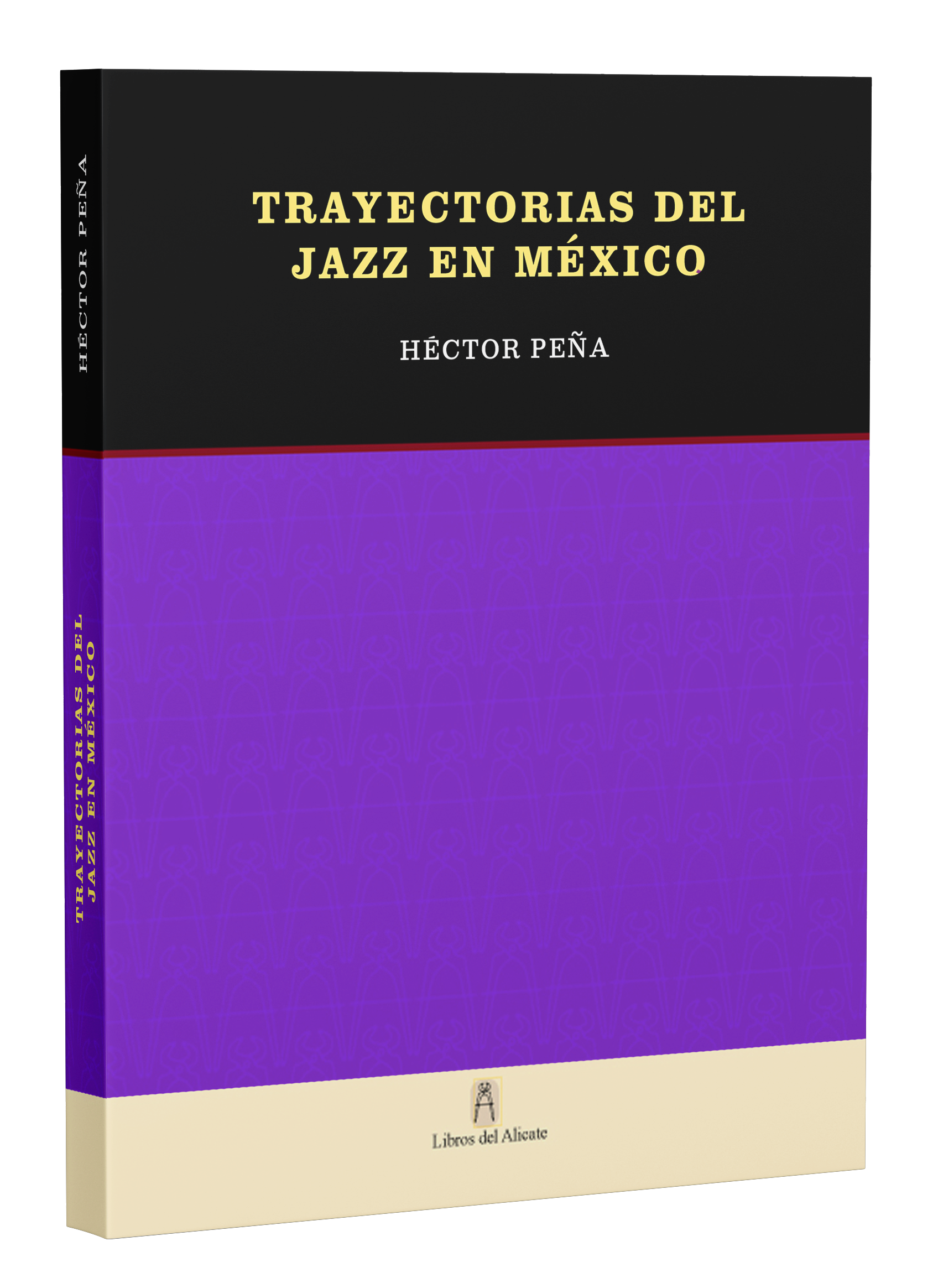 Trayectorias del jazz en México por Enrique Peña Trayectorias del jazz en México por Enrique Peña