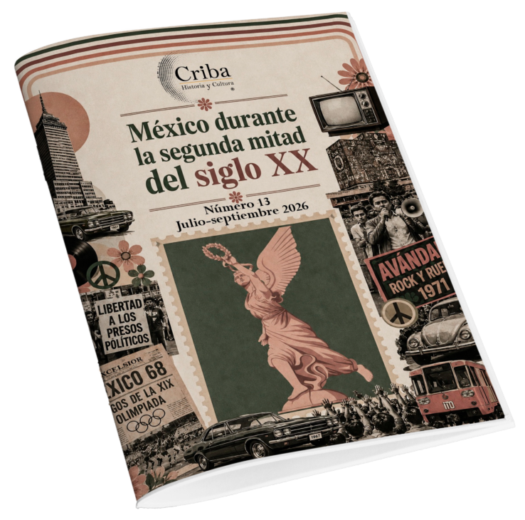 Criba No. 13 - México durante la segunda mitad del siglo XX, julio - septiembre 2026 Criba No. 13 - México durante la segunda mitad del siglo XX, julio - septiembre 2026